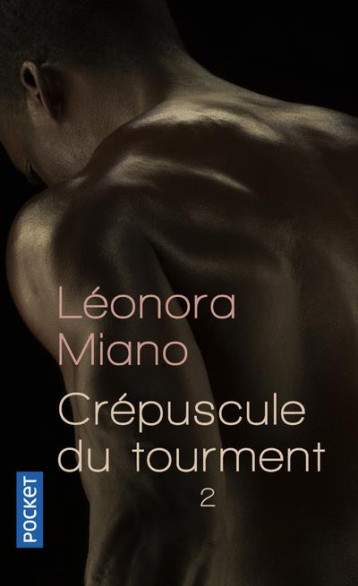 CREPUSCULE DU TOURMENT T.2 - MIANO LEONORA - POCKET