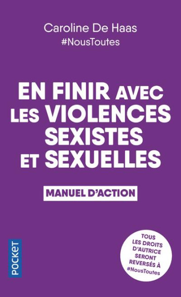 EN FINIR AVEC LES VIOLENCES SEXISTES ET SEXUELLES : MANUEL D'ACTION - HAAS CAROLINE DE - POCKET