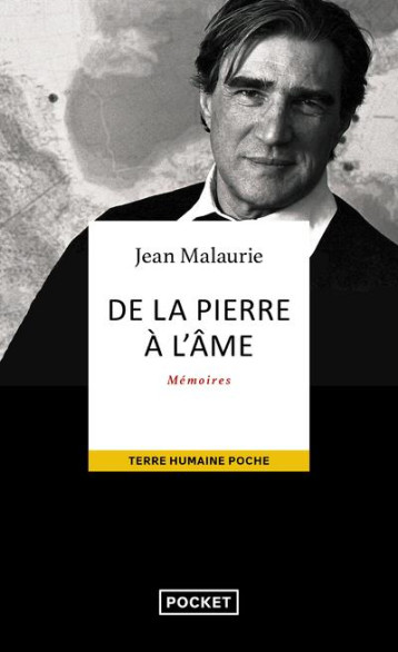 DE LA PIERRE A L'AME : MEMOIRES - MALAURIE JEAN - POCKET