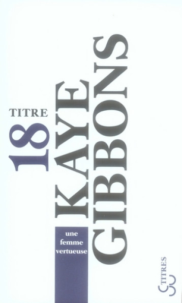 UNE FEMME VERTUEUSE - GIBBONS KAYE - BOURGOIS