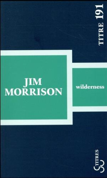WILDERNESS - MORRISON JIM - BOURGOIS