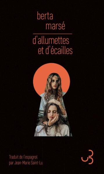 D'ALLUMETTES ET D'ECAILLES - MARSE BERTA - BOURGOIS