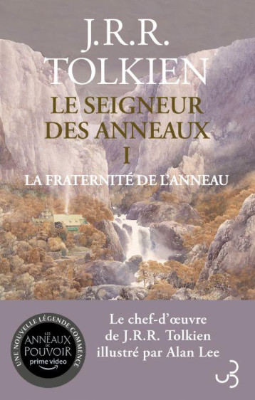 LE SEIGNEUR DES ANNEAUX TOME 1 : LA FRATERNITE DE L'ANNEAU - TOLKIEN/LEE - BOURGOIS