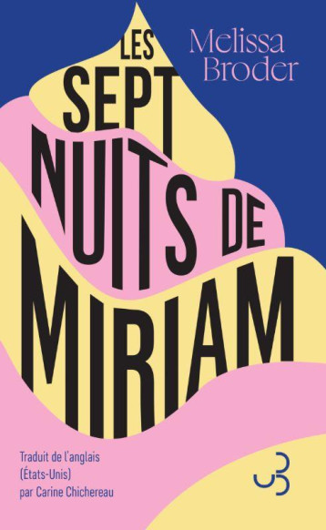 LES SEPT NUITS DE MIRIAM - BRODER MELISSA - BOURGOIS