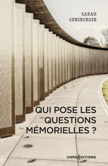 QUI POSE LES QUESTIONS MEMORIELLES ? - GENSBURGER SARAH - CNRS