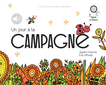 UN JOUR A LA CAMPAGNE - CHAUMIE/OFFREDO - DIDIER