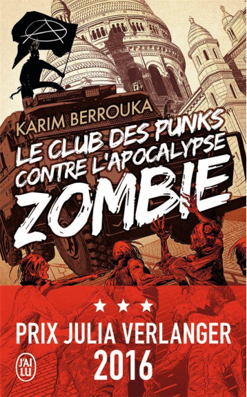 LE CLUB DES PUNKS CONTRE L'APOCALYPSE ZOMBIE - BERROUKA KARIM - J'ai lu