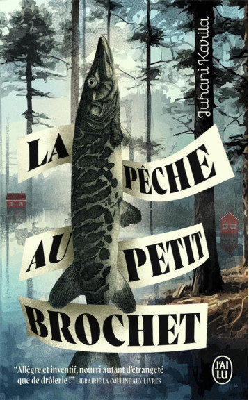 LA PECHE AU PETIT BROCHET - JUHANI KARILA - J'AI LU