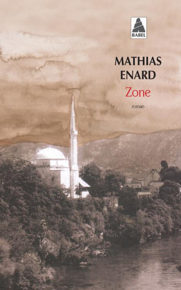 ZONE - ENARD MATHIAS - Actes Sud