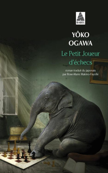 LE PETIT JOUEUR D'ECHECS - OGAWA YOKO - Actes Sud