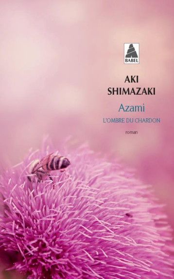 L'OMBRE DU CHARDON TOME 1 : AZAMI - SHIMAZAKI AKI - ACTES SUD