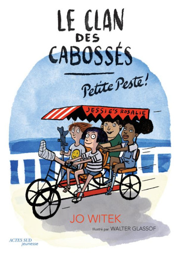 LE CLAN DES CABOSSES TOME 1 : PETITE PESTE - WITEK JO - ACTES SUD