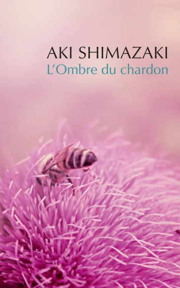 L'OMBRE DU CHARDON : COFFRET - SHIMAZAKI AKI - ACTES SUD