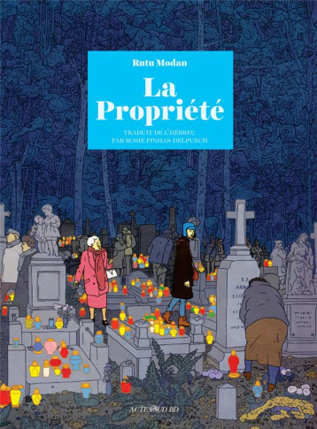 LA PROPRIETE - MODAN RUTU - ACTES SUD