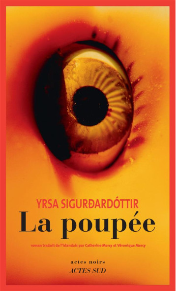 LA POUPEE - SIGURDARDOTTIR YRSA - ACTES SUD