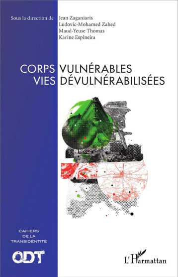 CORPS VULNERABLES VIES DEVULNERABILISEES - ZAGANIARIS/ZAHED/THO - L'Harmattan