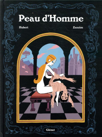 PEAU D'HOMME - HUBERT/ZANZIM - GLENAT