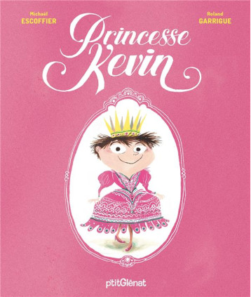 PRINCESSE KEVIN - ESCOFFIER MICHAEL - GLENAT