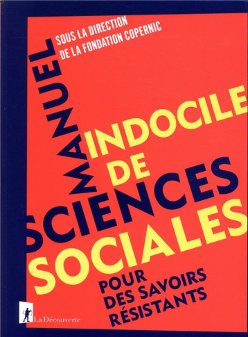 MANUEL INDOCILE DE SCIENCES SOCIALES - FONDATION COPERNIC - LA DECOUVERTE