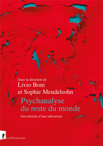 PSYCHANALYSE DU RESTE DU MONDE - MENDELSOHN/BONI - LA DECOUVERTE