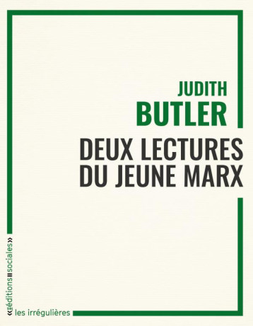 DEUX LECTURES DU JEUNE MARX - BUTLER JUDITH - SOCIALES