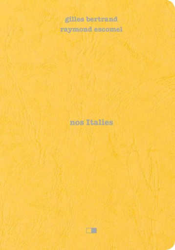 NOS ITALIES - BERTRAND/ESCOMEL - CREAPHIS