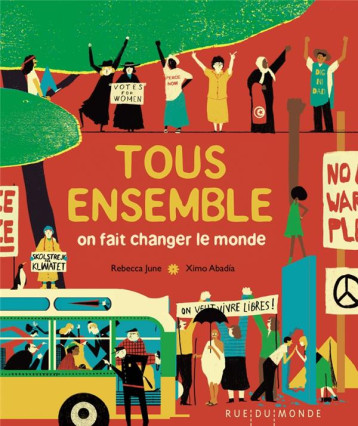 TOUS ENSEMBLE ON FAIT CHANGER LE MONDE - JUNE/ABADIA - RUE DU MONDE