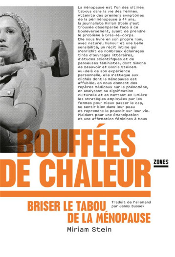 BOUFFEES DE CHALEUR : BRISER LE TABOU DE LA MENOPAUSE - STEIN MIRIAM - ZONES