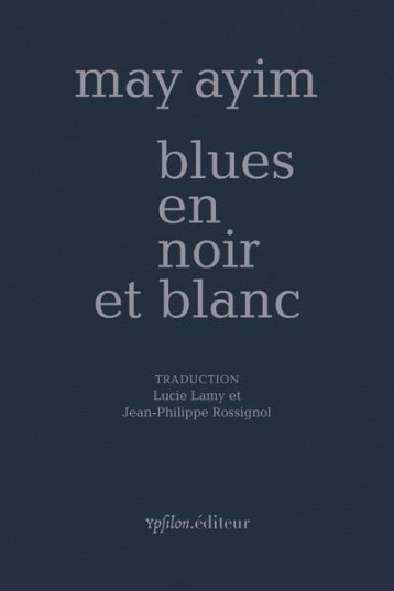 BLUES EN NOIR ET BLANC - AYIM/CONDE - YPSILON