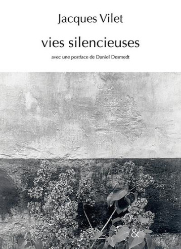 VIES SILENCIEUSES - VILET JACQUES - ESPERLUETE