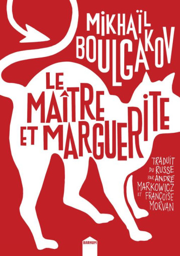 LE MAITRE ET MARGUERITE - BOULGAKOV MIKHAIL - INCULTE