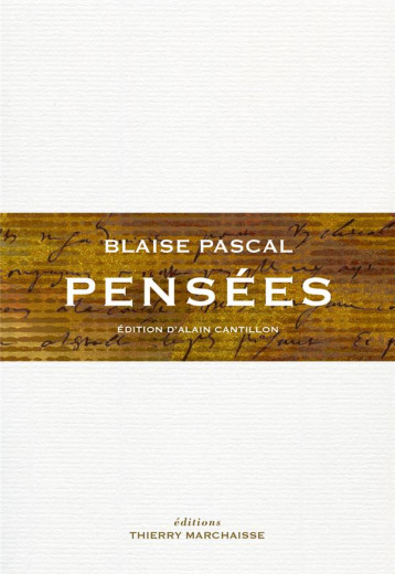 PENSEES - PASCAL BLAISE - MARCHAISSE