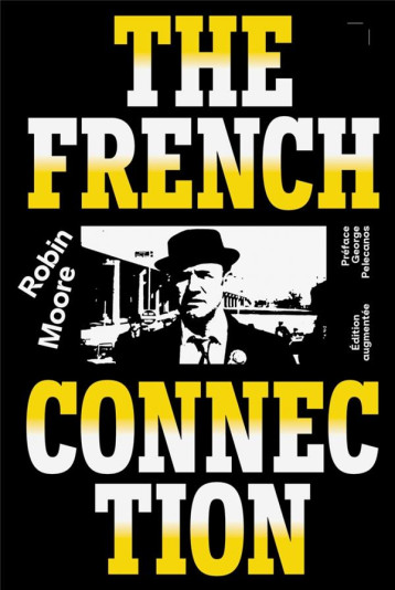 FRENCH CONNECTION - FRIEDKIN/SADAT/MOORE - IMHO