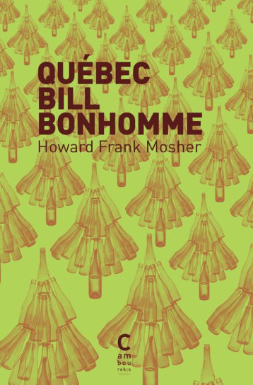 QUEBEC BILL BONHOMME - MOSHER HOWARD FRANK/ - CAMBOURAKIS