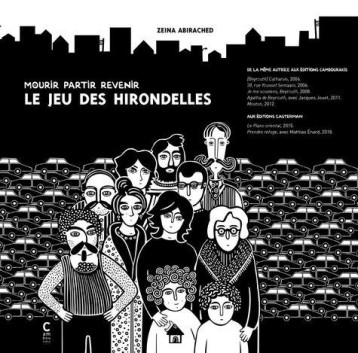 LE JEU DES HIRONDELLES  -  MOURIR PARTIR REVENIR - ABIRACHED ZEINA - CAMBOURAKIS