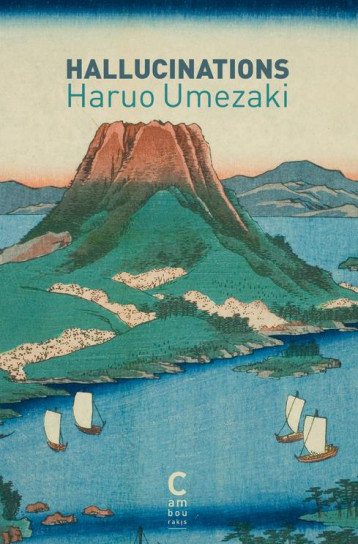 HALLUCINATIONS - UMEZAKI HARUO - CAMBOURAKIS