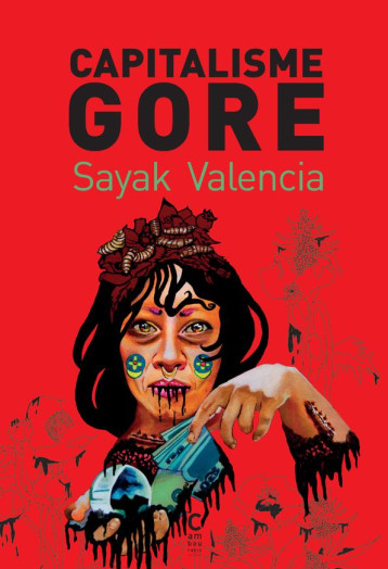 CAPITALISME GORE - VALENCIA SAYAK - CAMBOURAKIS