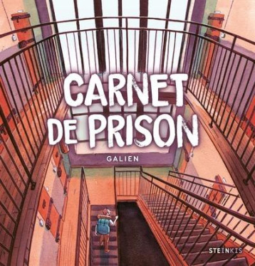 CARNET DE PRISON - GALIEN - STEINKIS