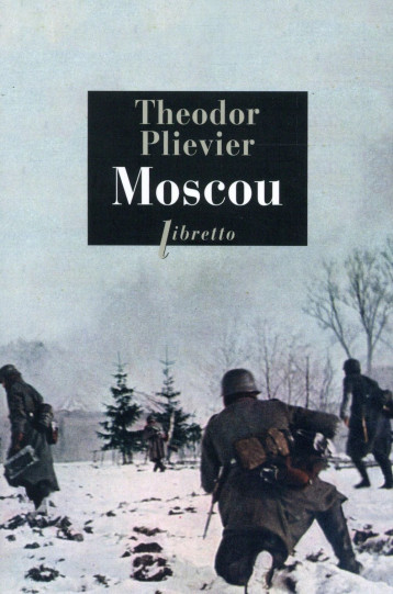 MOSCOU - PLIEVIER THEODOR - Libretto