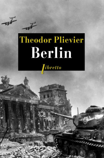 BERLIN - PLIEVIER THEODOR - LIBRETTO