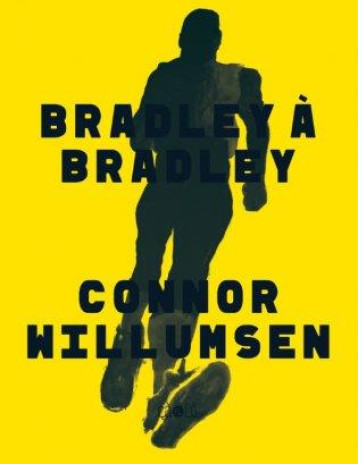 BRADLEY A BRADLEY - WILLUMSEN CONNOR - CA ET LA