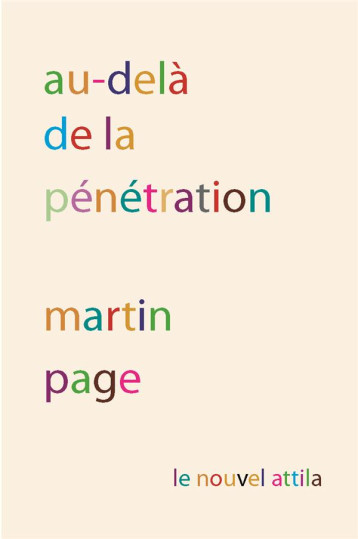 AU-DELA DE LA PENETRATION - PAGE MARTIN - NOUVEL ATTILA