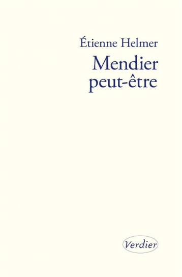 MENDIER PEUT-ETRE - HELMER ETIENNE - VERDIER