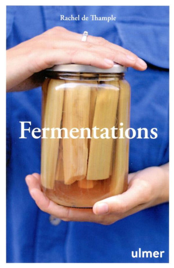 FERMENTATIONS - THAMPLE RACHEL DE - ULMER