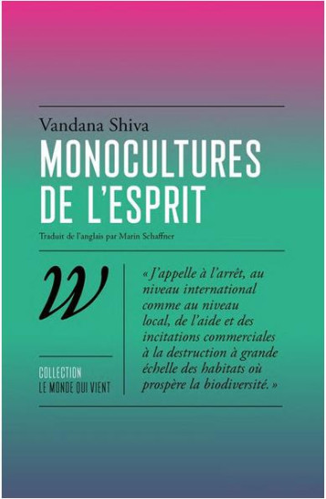 MONOCULTURES DE L'ESPRIT - SHIVA VANDANA - WILDPROJECT