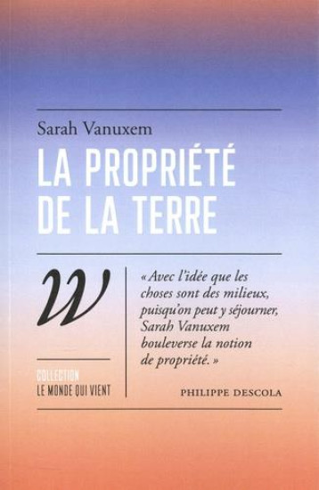 LA PROPRIETE DE LA TERRE - VANUXEM SARAH - WILDPROJECT
