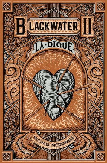 BLACKWATER : L'EPIQUE SAGA DE LA FAMILLE CASKEY TOME 2 : LA DIGUE - MCDOWELL MICHAEL - LOUVERTURE