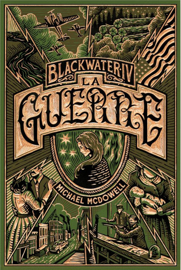 BLACKWATER : L'EPIQUE SAGA DE LA FAMILLE CASKEY TOME 4 : LA GUERRE - MCDOWELL MICHAEL - LOUVERTURE