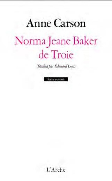 NORMA JEAN BAKER DE TROIE - CARSON ANNE - L ARCHE