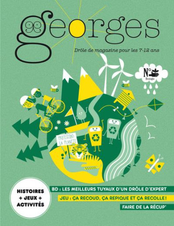 MAGAZINE GEORGES N.63 : ECOLOGIE - GERAUDIE/ROCHE - MAISON GEORGES